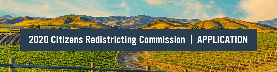 2020 Citizens Redistricting Commission | Application